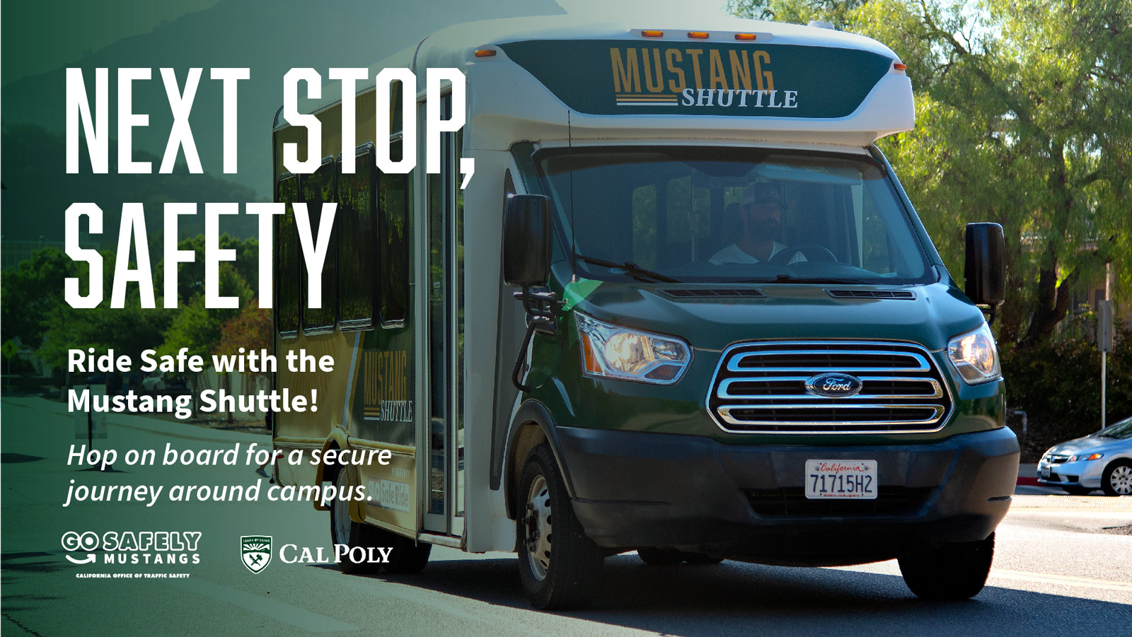 A Mustang Shuttle bus approaches on a sunny day. Text reads 'Next stop, safety'.